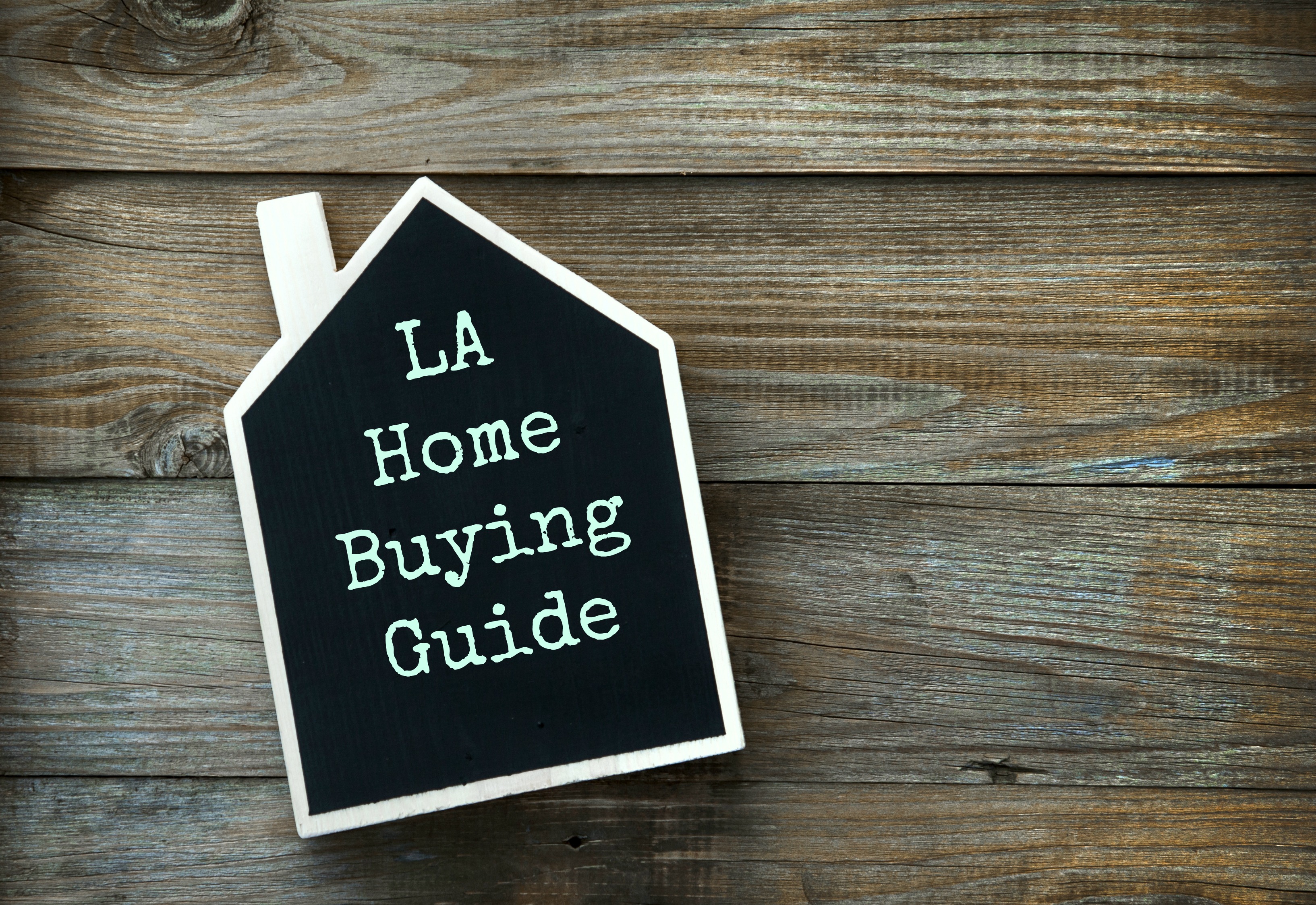 The LA Home Buying Guide